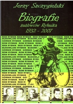 Biografie żużlowców Rybnika 1932 2007