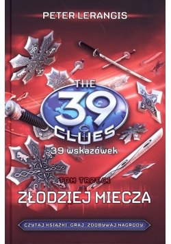 39 wskazówek Tom 3 Złodziej miecza