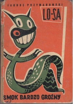 Losa smok bardzo groźny