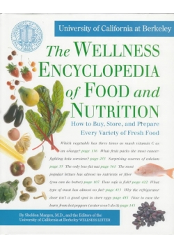 The wellness encyclopedia of food and nutrition