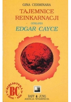 Tajemnice reinkarnacji odsłania Edgar Cayce