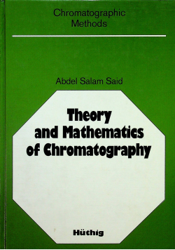 Theory and Mathematics of Chromatography