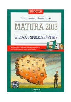 Wiedza o społeczeństwie Vademecum Matura 2013