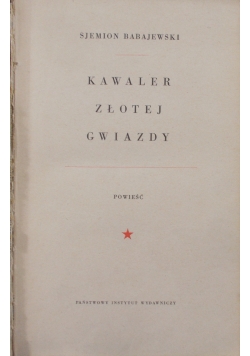 Kawaler złotej Gwiazdy, 1948 r.
