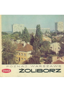 Poznaj Warszawę Żoliborz