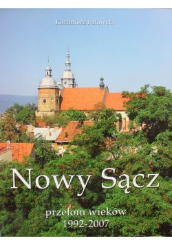 Nowy Sącz przełom wieków 1992 2007