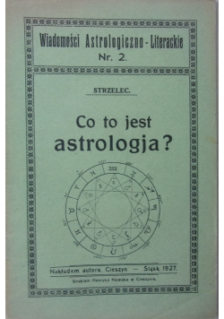 Co to jest astrologja? , 1927r.