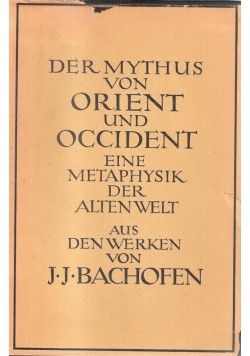Der Mythos von Orient und Occident