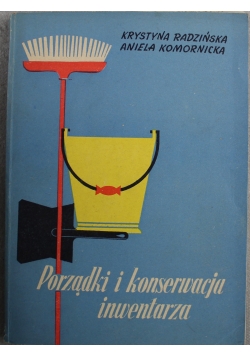 Porządki i konserwacja inwentarza
