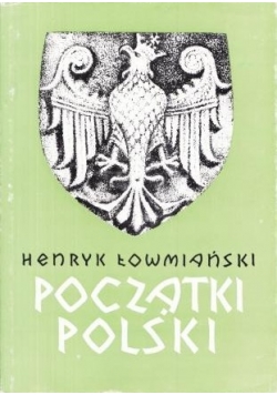 Początki Polski
