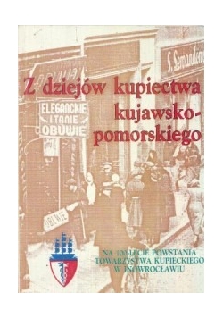 Z dziejów kupiectwa kujawsko- pomorskiego