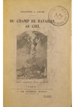 Du champ de bataille au ciel, 1917 r.