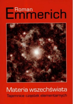Emmerich Roman - Materia wszechświata