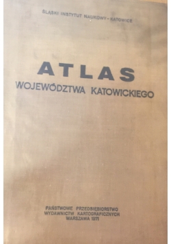 Atlas województwa katowickiego