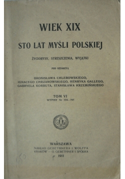Wiek XIX Sto lat myśli Polskiej  tom VI, 1911 r.
