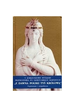 Z dawna Polski tyś królową, nowa