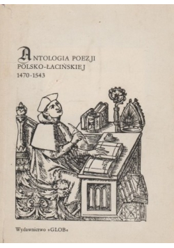 Antologia poezji polsko łacińskiej 1470  1543