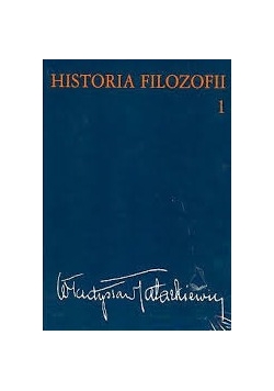 Historia Filozofii ,Tom I