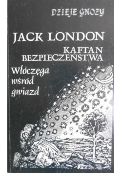 Kaftan bezpieczeństwa. Włóczęga wśród gwiazd