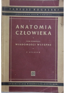 Anatomia człowieka, Tom I, 1947r.
