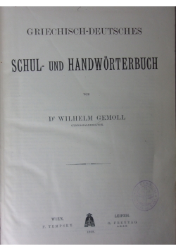 Griechisch- Deutsches. Schul und Handworterbuch, 1908 r.