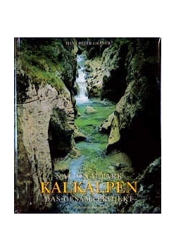 Nationalpark Kalkalpen das Gesamtprojekt