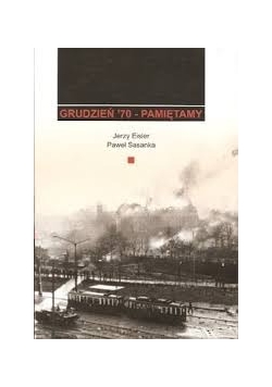 Grudzień '70- pamiętamy + DVD