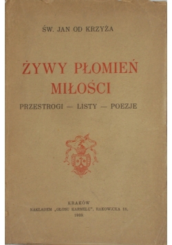 Żywy Płomień Miłości,1939 r.