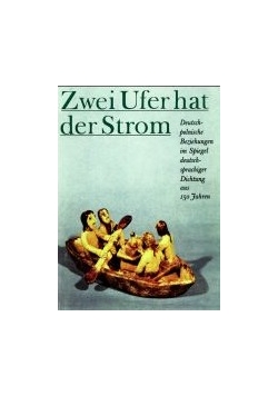 Zwei Ufer hat der Strom