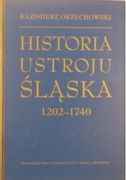 Historia ustroju Śląska 1202  1740