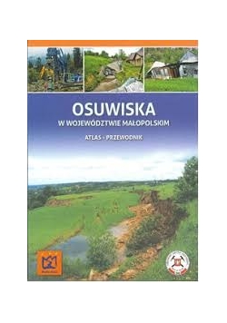 Osuwiska w województwie małopolskim. Atlas - przewodnik