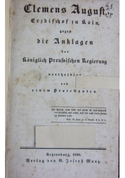 Erzbischof Zu Koln: Gegen Die Anklagen Der Koniglich Preussischen, 1838 r.