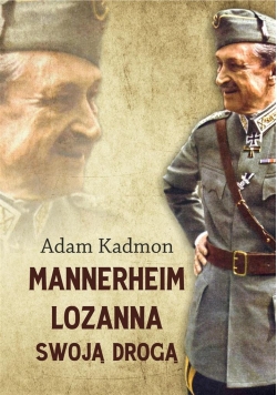Mannerheim Lozanna. Swoją drogą