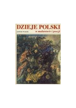 Dzieje Polski w malarstwie i poezji