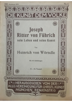 Joseph Ritter von Fuhrich sein Leben und seine Kunst, 1925 r.