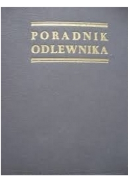 Poradnik odlewnika Tom II