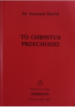 To Chrystus przechodzi