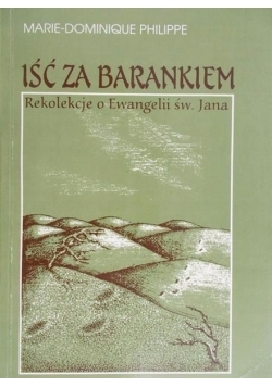 Iść za barankiem rekolekcje o Ewangelii św Jana
