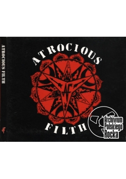 Atrocious Filth, CD