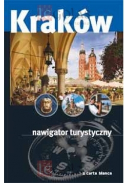 Kraków i Wieliczka nawigator turystyczny