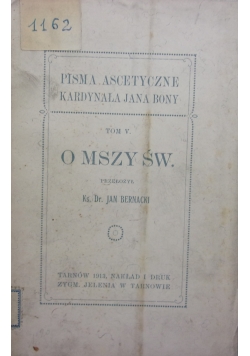 Pisma ascetyczne kardynała Jana Bony, 1913 r.