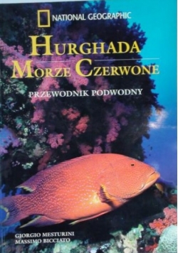 Hurghada Morze Czerwone. Przewodnik podwodny