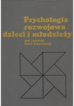 Psychologia rozwojowa dzieci i młodzieży