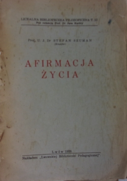Afirmacja życia, 1938 r.