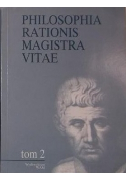 Philosophia rationis magistra Vitae t:2