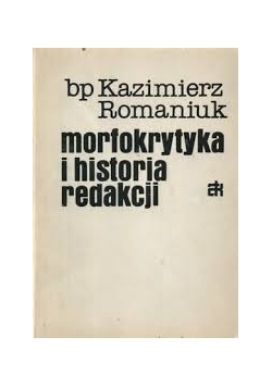 Morfokrytyka i historia redakcji