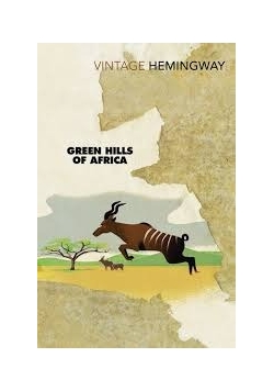 Green Hills Of Africa