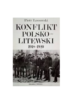 Konflikt Polsko- Litewski