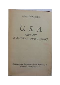 U.S.A. Obrazki z Ameryki Powojennej 1925r