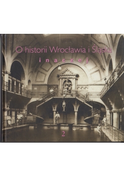 O historii Wrocławia i Śląska inaczej